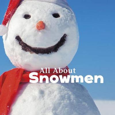 Book cover for All about Snowmen