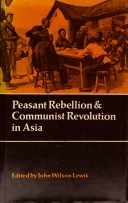 Book cover for Peasant Rebellion and Communist Revolution in Asia