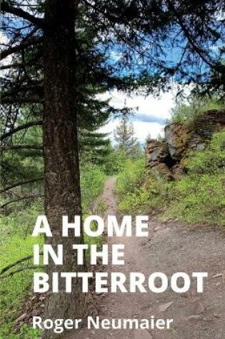 Cover of A Home in the Bitterroot