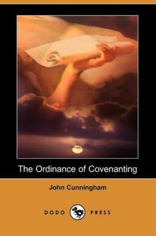 Cover of The Ordinance of Covenanting (Dodo Press)