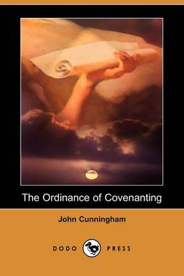 Book cover for The Ordinance of Covenanting (Dodo Press)