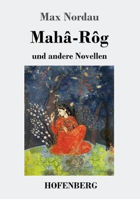 Book cover for Mahâ-Rôg