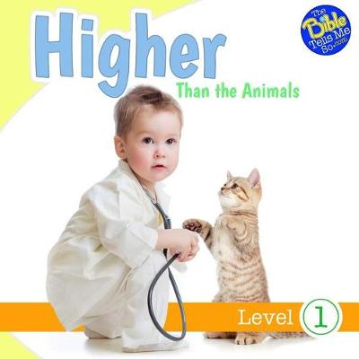 Book cover for Higher Than the Animals