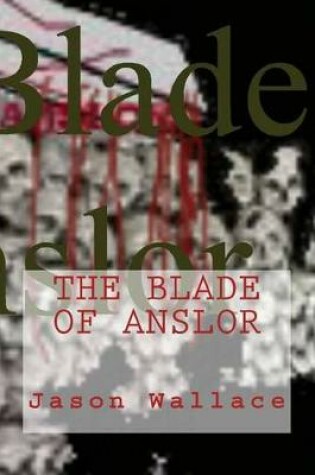 Cover of The Blade of Anslor