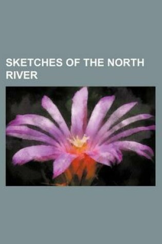 Cover of Sketches of the North River