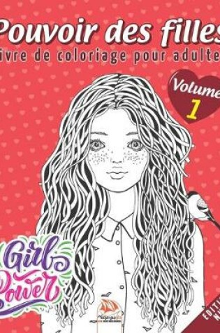 Cover of Pouvoir des filles - Volume 1 - Edition Nuit