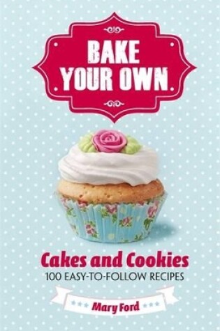 Cover of Bake Your Own