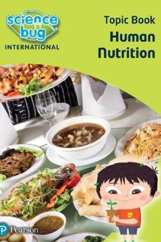 Cover of Science Bug: Human nutrition Topic Book