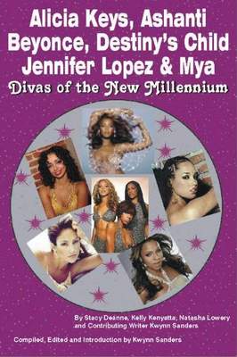 Book cover for Alicia Keys, Ashanti, Beyonce, Destiny's Child, Jennifer Lopez & Mya