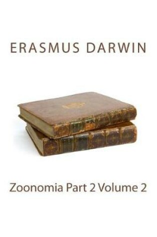 Cover of Zoonomia Part 2 Volume 2