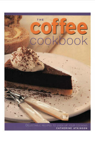 Cover of The Coffee Cookbook