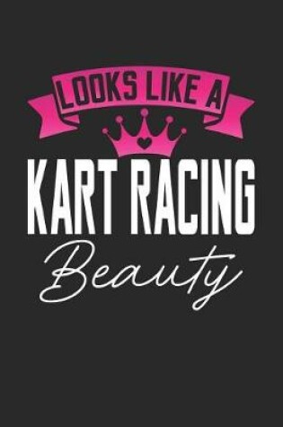 Cover of Looks Like a Kart Racing Beauty