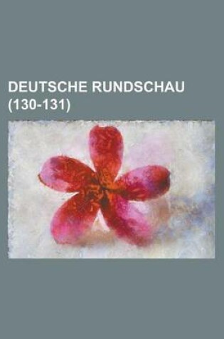 Cover of Deutsche Rundschau (130-131)
