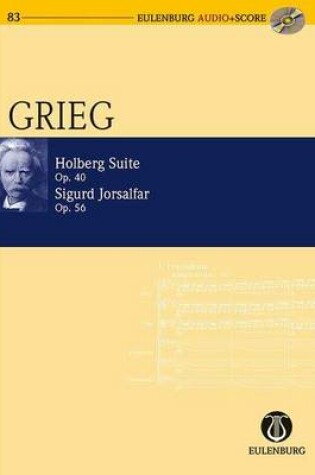 Cover of Holberg Suite Op. 40 / Sigurd Jorsalfar Op. 56 + CD