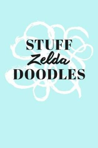 Cover of Stuff Zelda Doodles