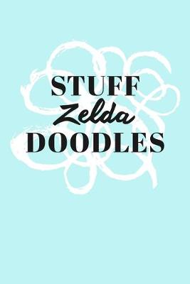 Book cover for Stuff Zelda Doodles