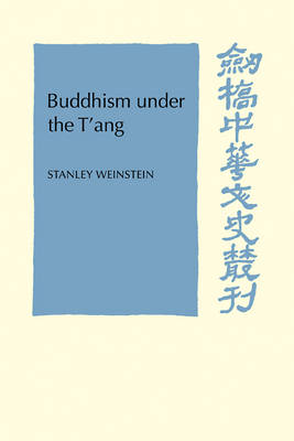 Cover of Buddhism Under the T'ang