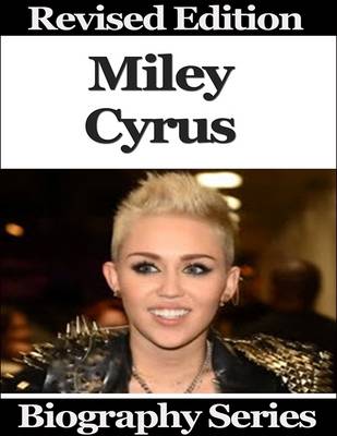 Book cover for Miley Cyrus - Biography Series