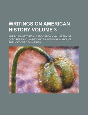 Book cover for Writings on American History Volume 3