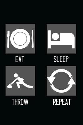 Book cover for Eat, Sleep, Throw, Repeat