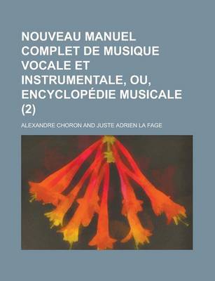 Book cover for Nouveau Manuel Complet de Musique Vocale Et Instrumentale, Ou, Encyclopedie Musicale (2)