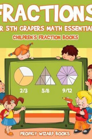 Cover of Fractions for 5Th Graders Math Essentials