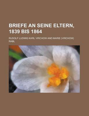 Book cover for Briefe an Seine Eltern, 1839 Bis 1864