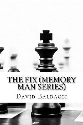 Book cover for The Fix (Memory Man Series)