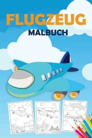 Cover of Flugzeug Malbuch