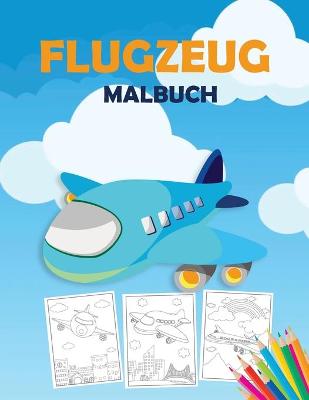 Book cover for Flugzeug Malbuch