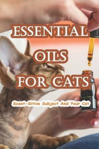 Cover of Essential Oils For Cats