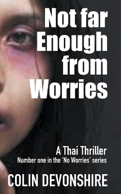 Book cover for Not Far Enough From Worries