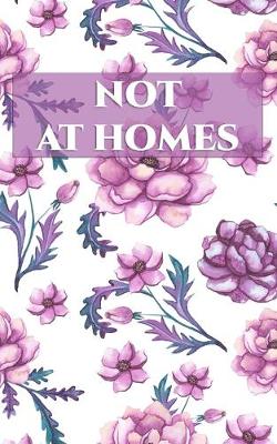 Book cover for Not At Homes