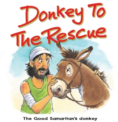 Cover of Donkey to the Rescue