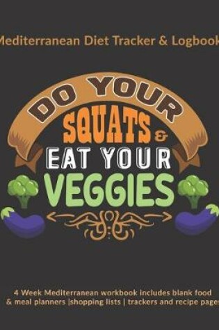 Cover of Do Your Squats & Eat Your Veggies