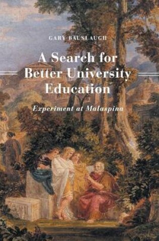 Cover of A Search for Better University Education