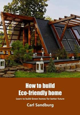 Book cover for How to Build Eco-Friendly Home