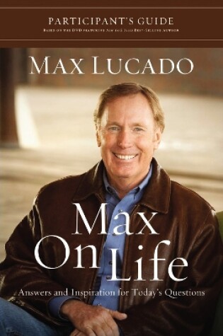 Cover of Max on Life Participant's Guide