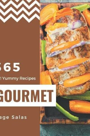 Cover of Ah! 365 Yummy Gourmet Recipes