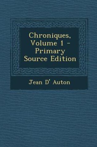 Cover of Chroniques, Volume 1