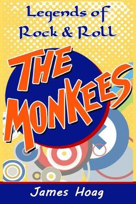 Book cover for Legends of Rock & Roll - The Monkees