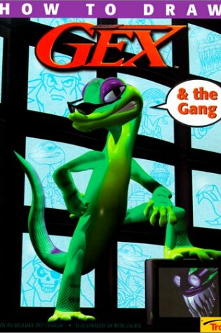 Cover of How to Draw Gex & the Gang