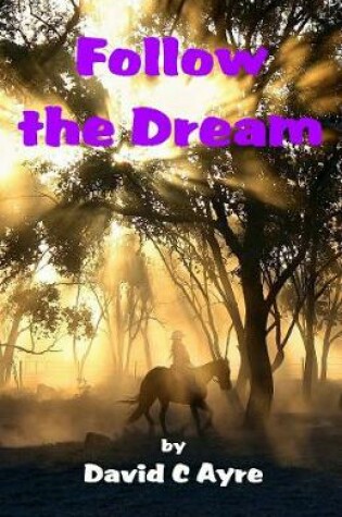 Cover of Follow The Dream