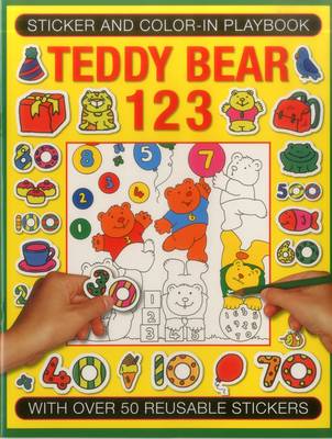 Book cover for Sticker and Colour-in Playbook: Teddy Bear 123