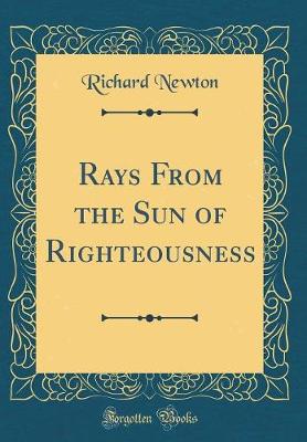 Book cover for Rays From the Sun of Righteousness (Classic Reprint)