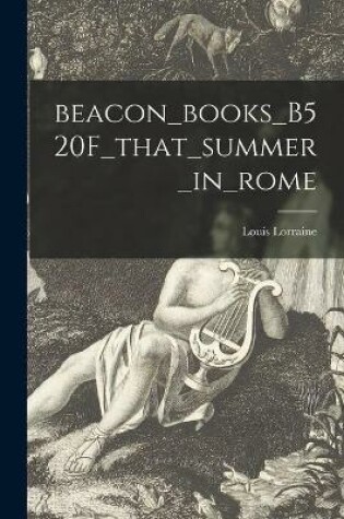 Cover of Beacon_books_B520F_that_summer_in_rome