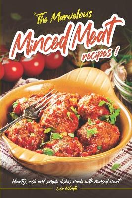 Book cover for The Marvelous Minced Meat Recipes