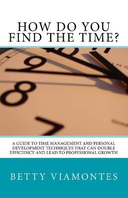 Book cover for How Do You Find The Time?