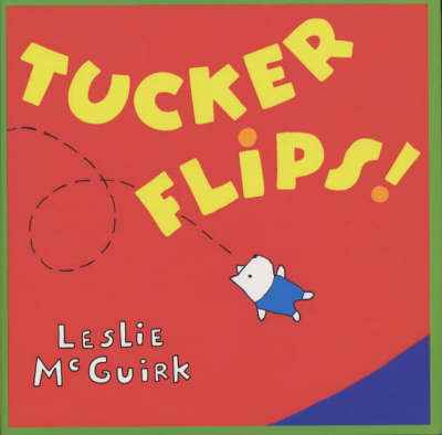 Book cover for Tucker Flips!