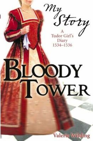 Cover of My Story: Bloody Tower